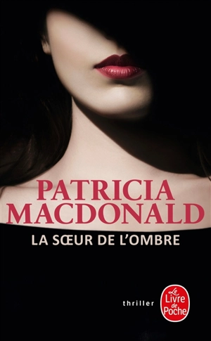 La soeur de l'ombre - Patricia J. MacDonald