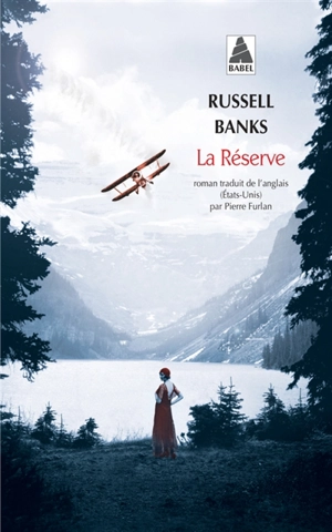 La réserve - Russell Banks