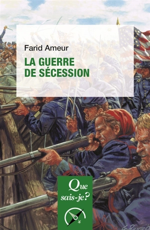 La guerre de Sécession - Farid Ameur