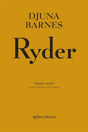 Ryder. Tout ce qu'on honore est vrai - Djuna Barnes