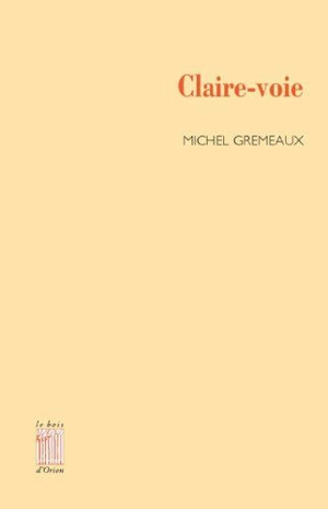 Claire-voie - Michel Gremeaux