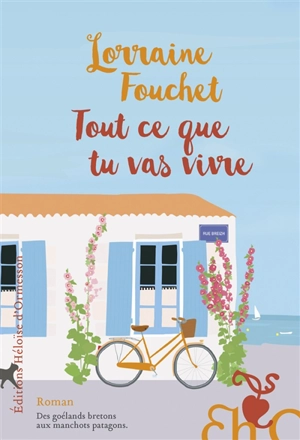 Tout ce que tu vas vivre - Lorraine Fouchet