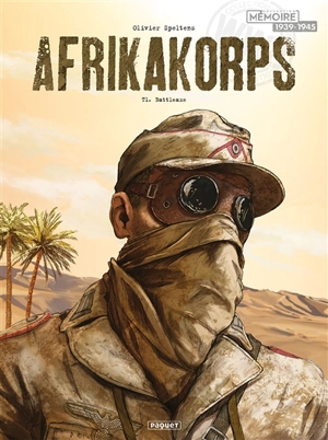 Afrikakorps. Vol. 1. Battleaxe - Olivier Speltens