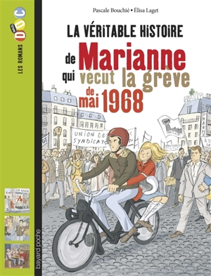 La véritable histoire de Marianne, qui vécut la grève de mai 1968 - Pascale Bouchié
