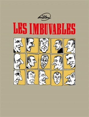 Les imbuvables - Willem