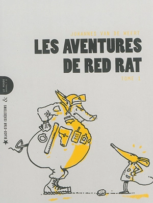 Les aventures de Red Rat. Vol. 1 - Johannes van de Weert