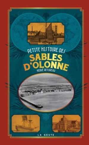 Petite histoire des Sables-d'Olonne - Hervé Retureau