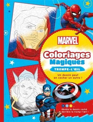 Marvel : coloriages magiques : trompe-l'oeil - Marvel comics