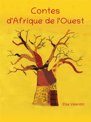 Contes d'Afrique de l'Ouest - Elsa Valentin