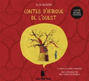 Contes d'Afrique de l'Ouest - Elsa Valentin