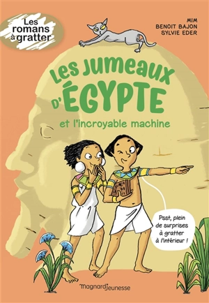 Les jumeaux d'Egypte. Les jumeaux d'Egypte et l'incroyable machine - Mim