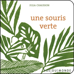 Une souris verte - Julia Chausson