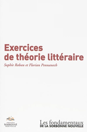 Exercices de théorie littéraire - Sophie Rabau