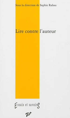 Lire contre l'auteur