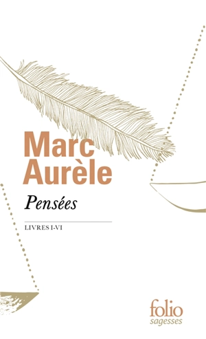 Pensées : livres I-VI - Marc Aurèle