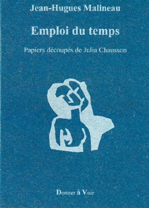 Emploi du temps - Jean-Hugues Malineau