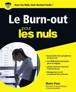 Le burn-out pour les nuls - Marie Pezé