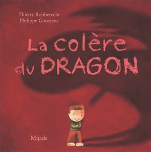 La colère du dragon - Thierry Robberecht