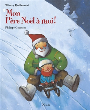 Mon Père Noël à moi - Thierry Robberecht