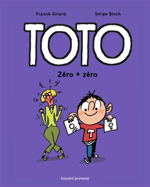 Toto. Vol. 5. Zéro + zéro - Franck Girard