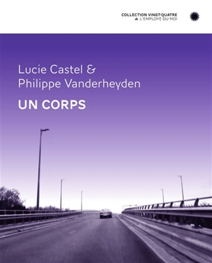 Un corps - Lucie Castel