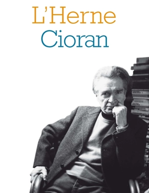 Cioran - Cahiers de l'Herne (périodique)