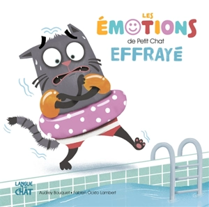 Les émotions de Petit Chat effrayé - Audrey Bouquet