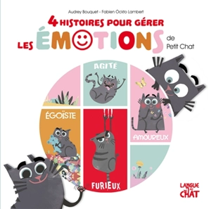 4 histoires pour gérer les émotions de Petit Chat - Audrey Bouquet