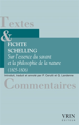 Sur l'essence du savant et la philosophie de la nature (1805-1806) - Johann Gottlieb Fichte