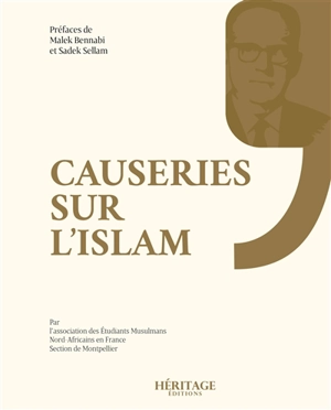 Causeries sur l'islam - Association des étudiants musulmans Nord-Africains en France. Section (Montpellier)