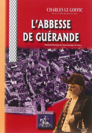 L'abbesse de Guérande - Charles Le Goffic