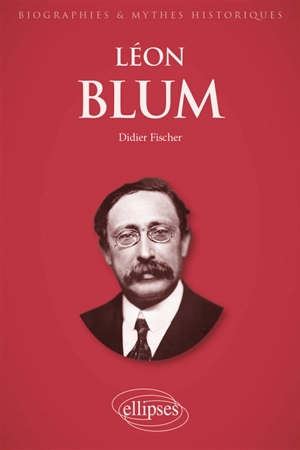 Léon Blum - Didier Fischer