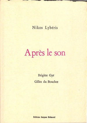 Après le son - Nikos Lybéris