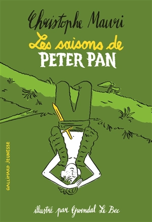 Les saisons de Peter Pan - Christophe Mauri