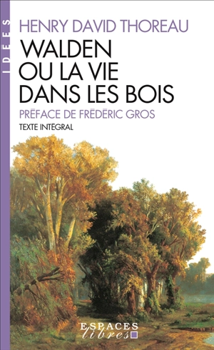 Walden ou La vie dans les bois - Henry David Thoreau