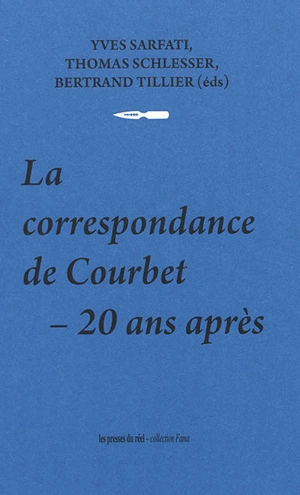 La correspondance de Courbet : 20 ans après