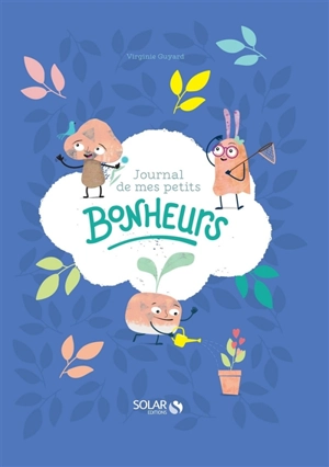 Journal de mes petits bonheurs - Virginie Guyard