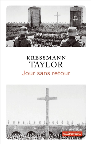 Jour sans retour - Kathrine Kressmann Taylor