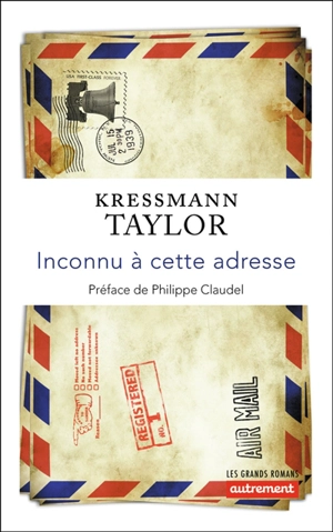 Inconnu à cette adresse - Kathrine Kressmann Taylor