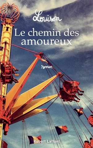 Le chemin des amoureux - Louison