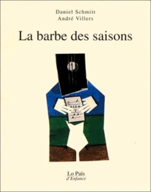 La barbe des saisons - Daniel Schmitt