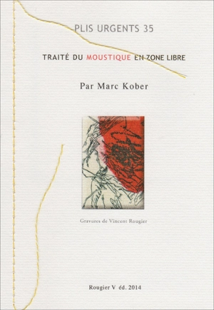 Traité du moustique en zone libre - Marc Kober