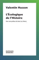 L'écologique de l'histoire - Valentin Husson