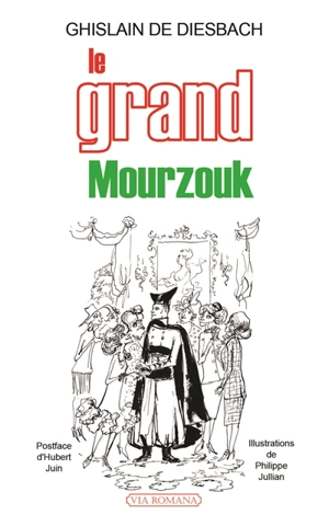 Le grand Mourzouk - Ghislain de Diesbach