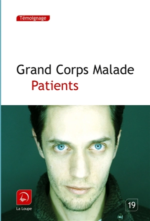 Patients - Grand corps malade