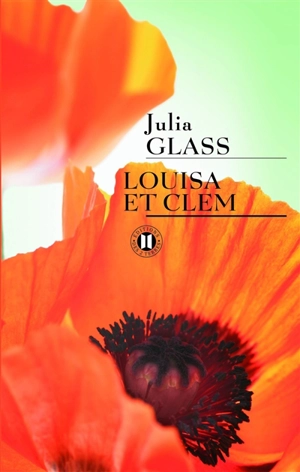 Louisa et Clem - Julia Glass