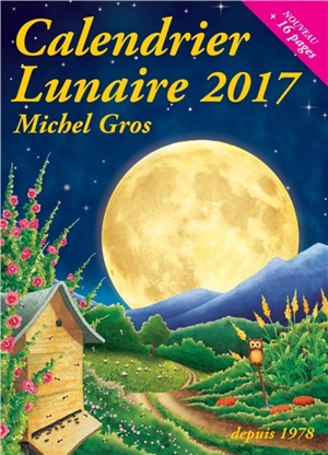 Michel Gros - Calendrier lunaire 2017