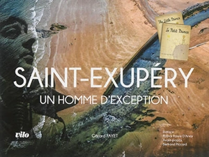 Saint-Exupéry : un homme d'exception - Gérard Fayet