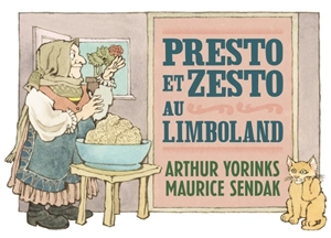 Presto et Zesto au Limboland - Arthur Yorinks