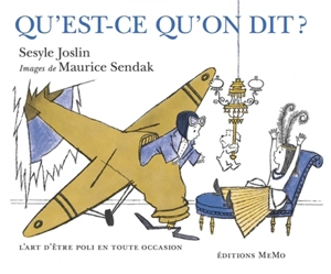 Qu'est-ce qu'on dit ? : l'art d'être poli en toute occasion - Sesyle Joslin